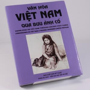 Vietnam. Litteratur. Knowledge on Vietnam Through ancient post cards.