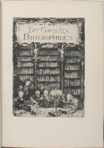 G.A.E. Bogeng Die grossen Bibliophilen. 3 vols. Leipzig 1922. Richly illust. with 329 plates in bw. Bound by Sandgren. 2