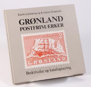 Litteratur. Grønland Postfrimærker. Af Lindskog og Hopballe 1983. 191 sider. Pænt eksemplar.