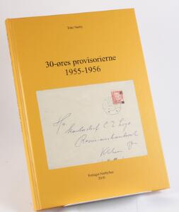Litteratur. 30-øres provisorierne 1955-1956. Af Toke Nørby 2010. 256 sider.