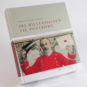 Litteratur. Fra Billedhilsen til Postkort. Af Sørensen, Boie og Christensen. 400 sider