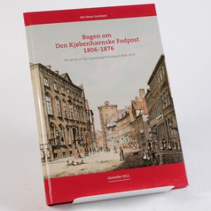 Litteratur. Bogen om Den Kjøbenhavnske Fodpost 1806-1876. Af Ole Steen Jacobsen 2011. 318 sider.