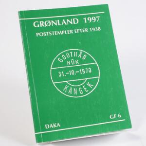 Grønland. Litteratur. Poststempler efter 1938. Udgivet 1997. DAKA GF 6. 128 sider.