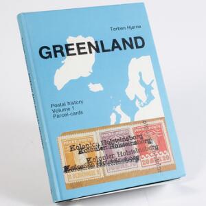 Litteratur. Greenland. Postal history, Volume 1, Parcel-cards. Af Torben Hjørne 1982. 196 sider.