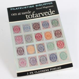 Litteratur. Om at samle Tofarvede. Af Svend Magnussen 1974. 72 sider.