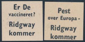 Ridgway kommer Er De vaccineret og Pest over Europa. Ca. 2,5 x 2,5 cm. 2 sjældne kommunistiske mærkater.