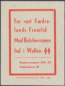 For vort Fædre-lands Fremtid Mod Bolchevismen Ind i Waffen-SS. Sjælden postfrisk Propaganda-mærkat. Et par minimale brunlige pletter på bagsiden.