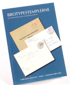 Litteratur. Brotypestemplerne ved mindre posthuse uden selvstændig postadresse. Af Kern og Bendix 2007. 168 sider.