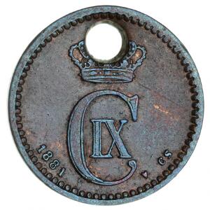 1 øre 1881, H 19A med stort hul oven i kronen