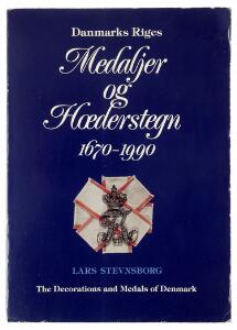 Stevnsborg, L. Danmarks Riges Medaljer og Hæderstegn 1670 - 1990, København 1992, 384 sider, uindbundet