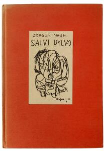 Salvi Dylvo Jørgen Nash and Asger Jorn Salvi Dylvo. Cph [1945]. 1st edition. Inscribed by the