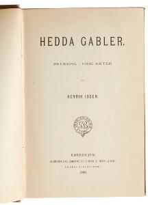 Revolution in the Theatre Henrik Ibsen Hedda Gabler. Cph 1890.  Lille Eyolf. Cph 1894.  Bygmester Solness. Cph 1892. All 1st editions. 3