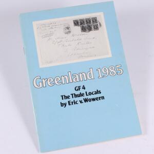 Grønland. Litteratur. The Thule Locals. GF4. Greenland 1985. Af Eric Wowern. 40 sider.