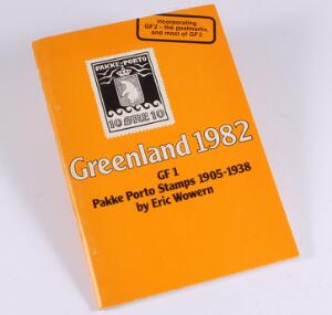 Grønland. Litteratur. Pakke Porto Stamps 1905-1938. Greenland 1982. Af Eric Wowern. 92 sider.