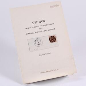 Litteratur. Oversigt over de klassiske frimærkeudgaver fra Danmark, Dansk Vestindien og Island. Af Lasse Nielsen 1986. 71 sider.