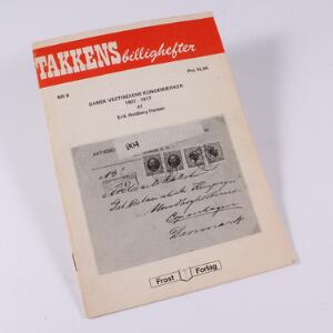 Dansk Vestindien. Litteratur. Dansk Vestindiens Kongemærker 1907-1917. Af E. Hvidbjerg Hansen. 30 sider.
