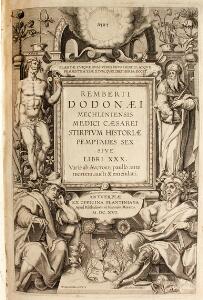 Kreuterbuch by famous botanist Dodoens [...] Stirpium Historiae Pemptades sex Sive Libri XXX. [...]. Antwerp Apud Balthasarem et Ioannem Moretos 1616.