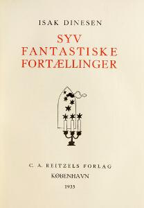 Karen Blixen Syv fantastiske Fortællinger. Cph 1935. 1st Danish edition. Bound with orig. wrappers. in publishers binding.  2 vols. 3