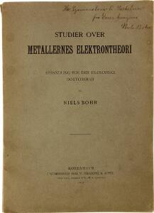 Important presentation copy by Niels Bohr Studier over Metallernes Elektrontheori. 1911. Inscribed by Bohr on front wrapper.