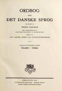 ODS Verner Dahlerup ed. Ordbog over det Danske Sprog. 27 vols. Cph 1919-1954. Bound in half morocco. 28