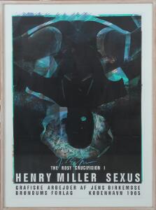 Jens Birkemose The Rosy Crucifixion. Henry Miller Sexus. Sign. J. Birkemose. Udstillingsplakat i farver. Bladstørrelse 123 x 88.