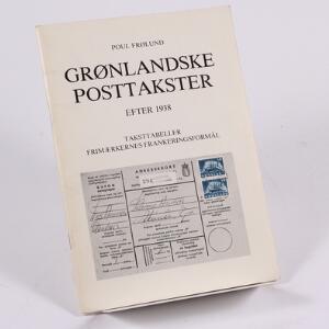 Grønland. Litteratur. Grønlandske Posttakster efter 1938. Af Frølund 1984. 37 sider.