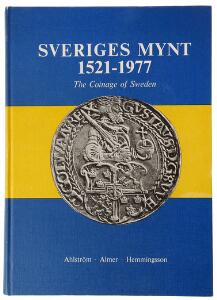Sveriges Mynter The Coinage of Sweden, Ahlström, Almer  Hemmingsson, Numismatiska Bokförlaget AB, Stockholm 1976