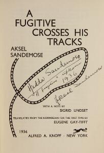 Inscribed by Sandemose Aksel Sandemose En Flyktning krysser sitt spor. 1955.  4 translated and inscribed editions of his works. 5