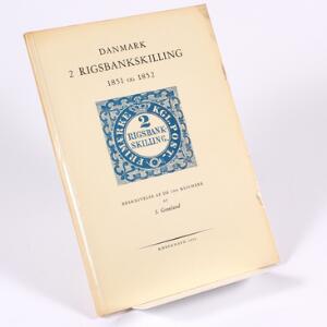 Litteratur. Danmark 2 Rigsbankskilling 1851 og 1852. Af S. Grønlund 1956. 64 sider.