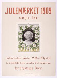 1909. Julemærke PLAKAT fra 1909. Sjælden. Ca. 38 x 51 cm.