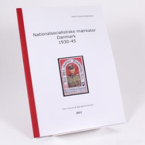 Nationalsocialistiske mærkater Danmark 1930-45. Katalog i farver. 84 sider.