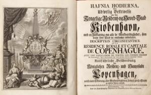 Important 18th century descriptions of Copenhagen Laurids de Thurah Hafnia Hodierna [...]. Cph 1748.