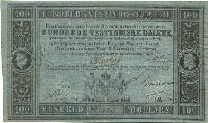 100 vestindiske dalere 1849, sat i cirkulation 30. januar 1850, blækskrift på bagsiden, Sieg 19, Pick 6, ex. Flensborg - særdeles sjælden seddel